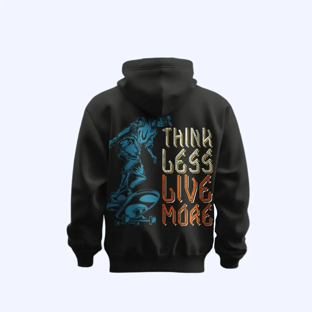 Think less Hoodie