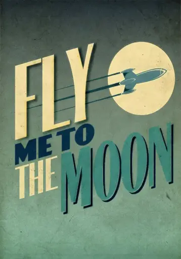 Fly Me to Moon