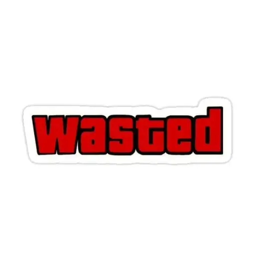 Wasted